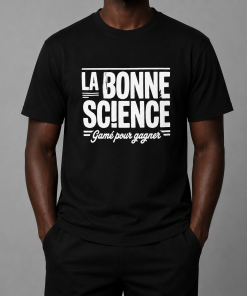 LA BONNE SCIENCE